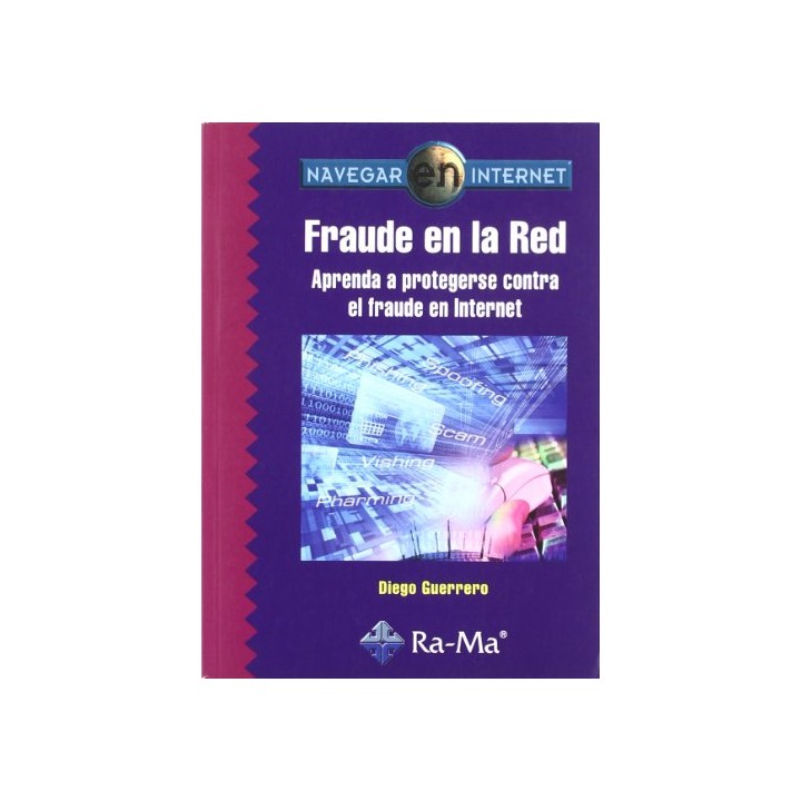 Fraude En La Red: Aprenda A Protegerse Contra El Fraude En Internet.